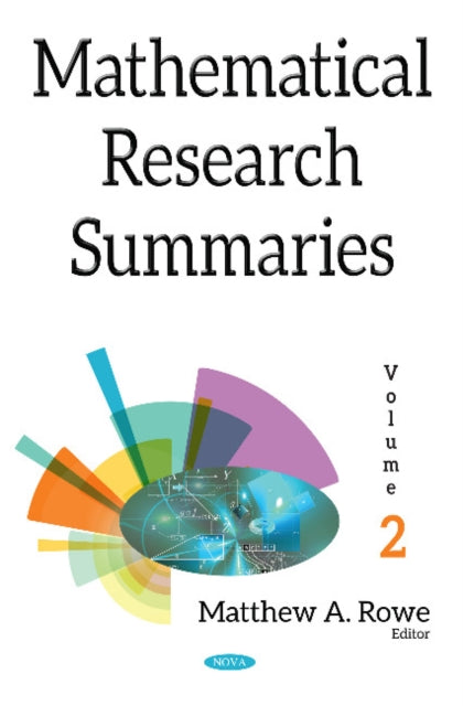 Mathematical Research Summaries (with Biographical Sketches): Volume 2