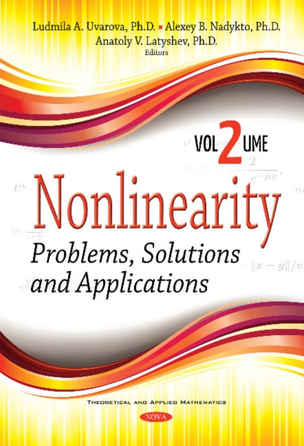 Nonlinearity: Problems, Solutions & Applications
