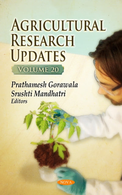 Agricultural Research Updates: Volume 20