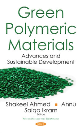 Green Polymeric Materials: Advances & Sustainable Development