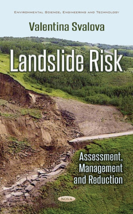 Landslide Risk: Assessment, Management & Reduction