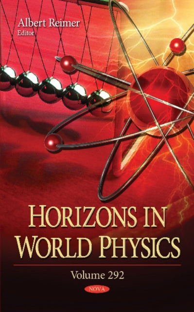 Horizons in World Physics: Volume 292