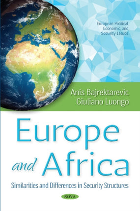 Europe & Africa: Similarities & Differences in Security Structures