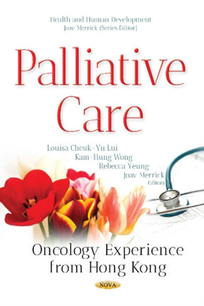 Palliative Care: Oncology Experience from Hong