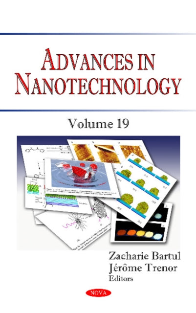 Advances in Nanotechnology: Volume 19