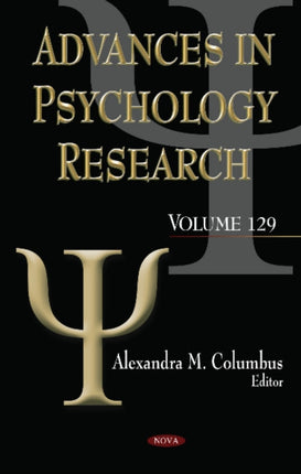 Advances in Psychology Research: Volume 129