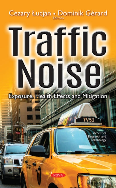 Traffic Noise: Exposure, Health Effects &