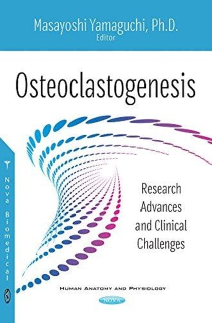 Osteoclastogenesis: Research Advances & Clinical Challenges