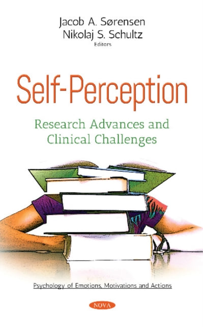 Self-Perception: Research Advances & Clinical Challenges