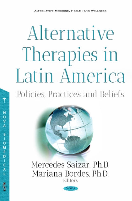Alternative Therapies in Latin America: Policies,