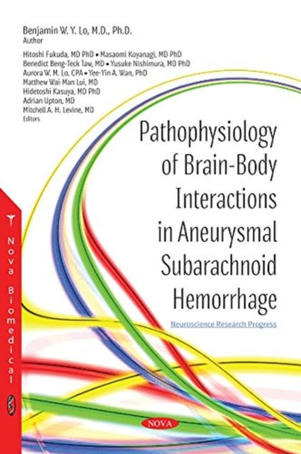 Pathophysiology of Brain-Body Interactions in Aneurysmal Subarachnoid Hemorrhage