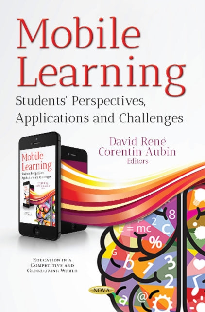 Mobile Learning: Students' Perspectives, Applications & Challenges