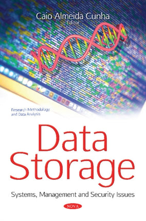 Data Storage: Systems, Management & Security