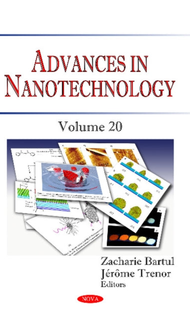 Advances in Nanotechnology: Volume 20