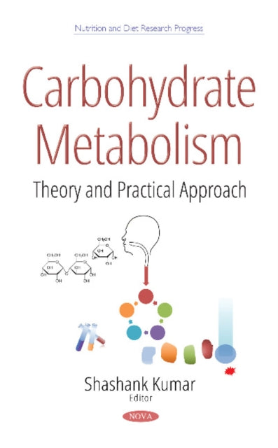 Carbohydrate Metabolism: Theory and Practical Approach