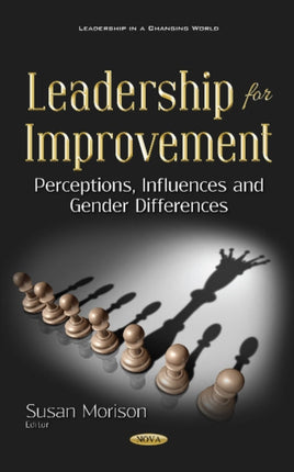 Leadership for Improvement: Perceptions,