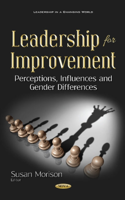 Leadership for Improvement: Perceptions,
