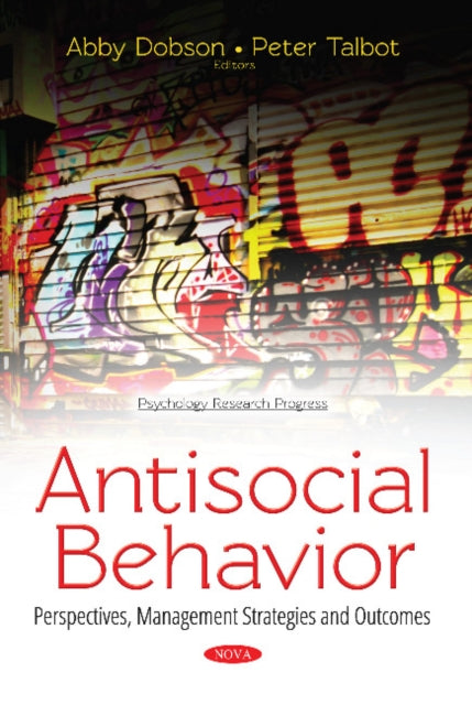 Antisocial Behavior: Perspectives, Management