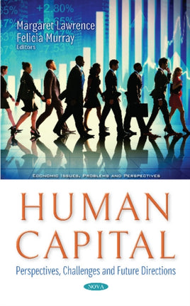 Human Capital: Perspectives, Challenges and Future Directions