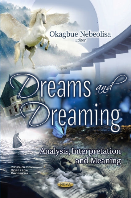 Dreams and Dreaming: Analysis, Interpretation and