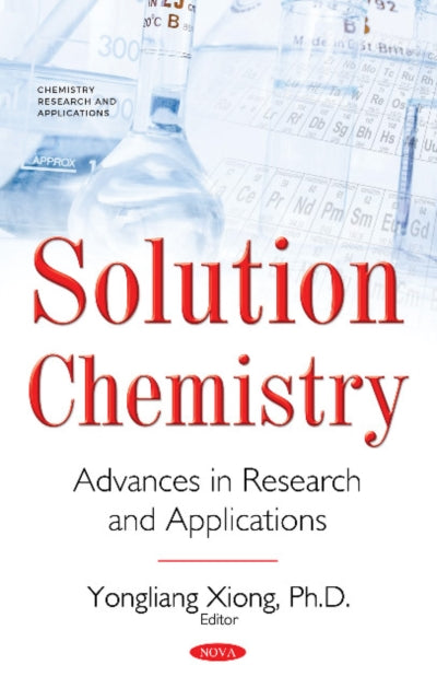 Solution Chemistry: Advances in Research and