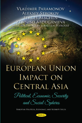 European Union Impact on Central Asia: Political, Economic, Security and Social Spheres