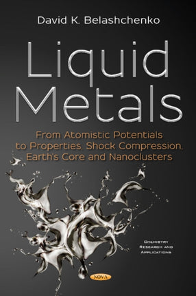Liquid Metals: From Atomistic Potentials to
