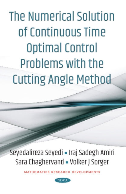 The Numerical Solution of Continuous Time Optimal Control Problems with the Cutting Angle Method