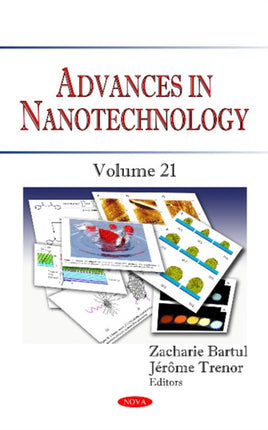 Advances in Nanotechnology: Volume 21