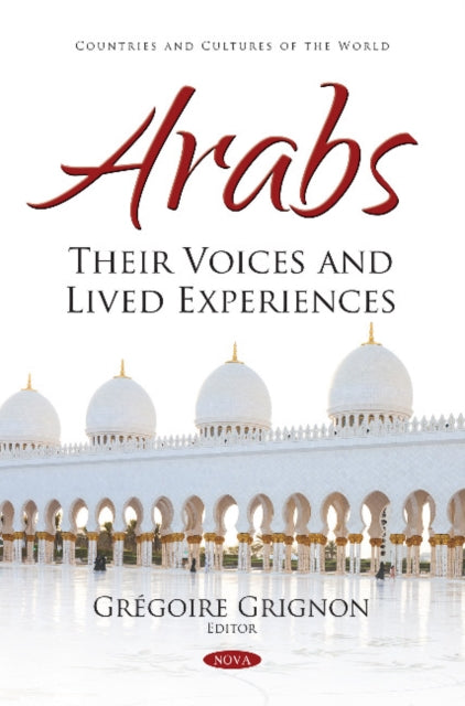 Arabs: Their Voices and Lived Experiences