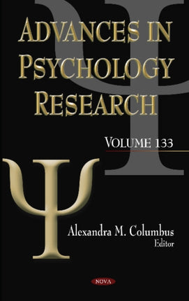 Advances in Psychology Research. Volume 133