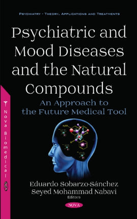 Psychiatric and Mood Diseases and the Natural