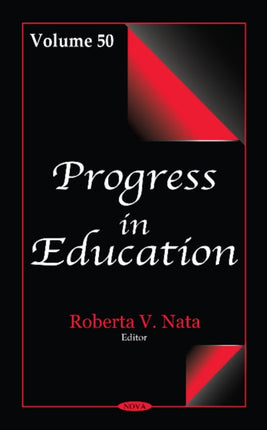 Progress in Education: Volume 50