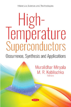 High-Temperature Superconductors: Occurrence, Synthesis and Applications