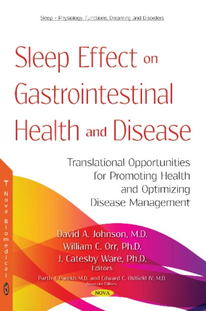 Sleep Effect on Gastrointestinal Health and Disease: Translational Opportunities for Promoting Health and Optimizing Disease Management