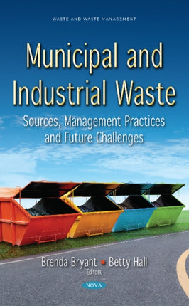 Municipal and Industrial Waste: Sources,