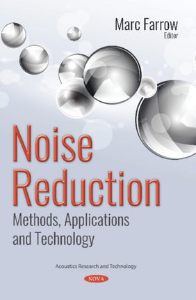 Noise Reduction: Methods, Applications and