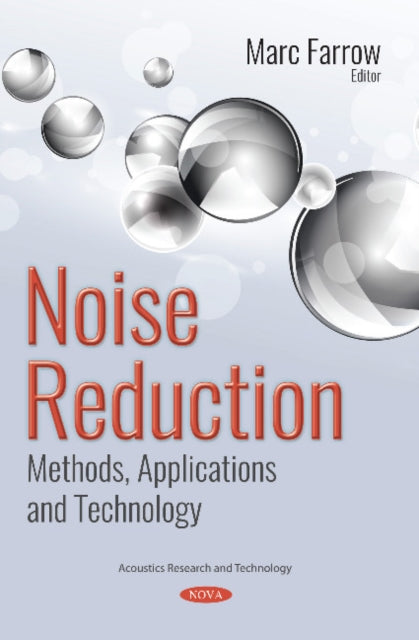 Noise Reduction: Methods, Applications and Technology