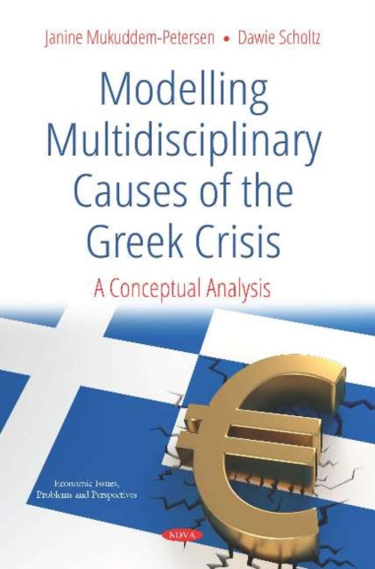 Modelling Multidisciplinary Causes of the Greek