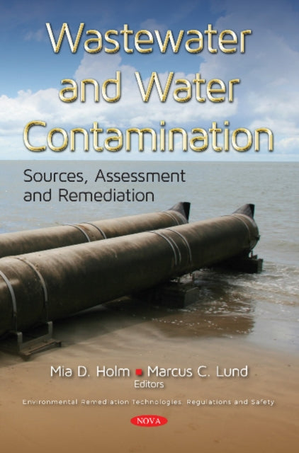 Wastewater and Water Contamination: Sources, Assessment and Remediation