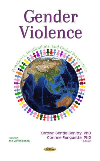 Gender Violence: Prevalence, Implications and Global Perspectives