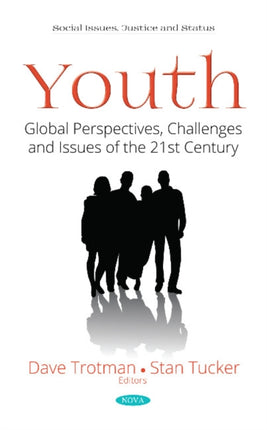 Youth: Global Perspectives, Challenges and Issues