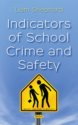 Indicators of School Crime and Safety