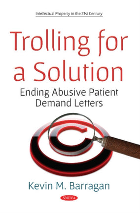 Trolling for a Solution: Ending Abusive Patient