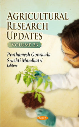 Agricultural Research Updates: Volume 23