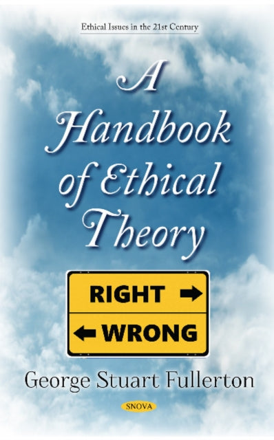 A Handbook of Ethical Theory