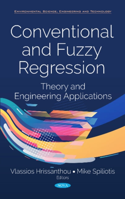 Conventional and Fuzzy Regression: Theory and Applications