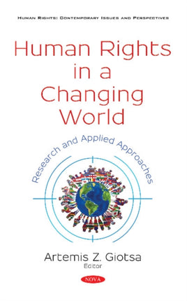 Human Rights in a Changing World: Research and Applied Approaches