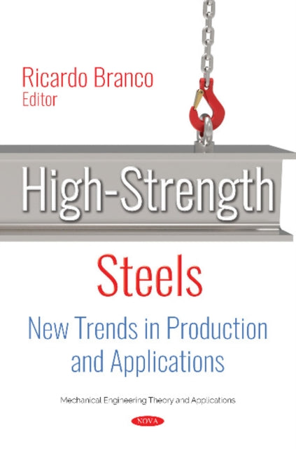 High-Strength Steels: New Trends in Production and Applications