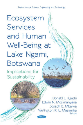 Ecosystem Services and Human Well-being at Lake Ngami, Botswana: Implications for Sustainability